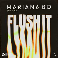 Mariana BO - Flush It (feat. STRIO)