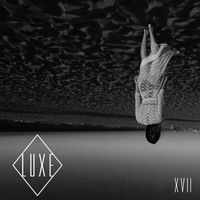Luxe - XVII