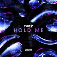DRZ - Hold Me