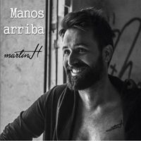 Martin H - Manos Arriba