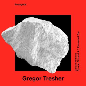 Gregor Tresher - Goliath (Remixes)