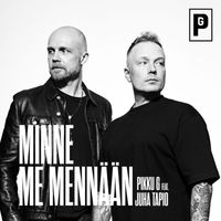 Pikku G - Minne me mennään (feat. Juha Tapio)