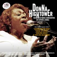 Donna Hightower - Sus Últimos Conciertos En España (2006) (Remasterizado)