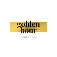 Ellery Hughes - golden hour