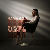 Maria GoJa - My Funny Valentine