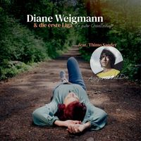 Diane Weigmann - Ausgerechnet Du
