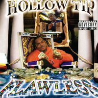 Hollow Tip - Flawless (Explicit)