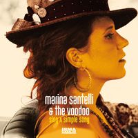 Marina Santelli and The Voodoo - Sing A Simple Song