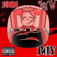 Jay W - Sick Boy (Explicit)