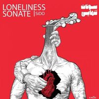 Sido - Lonliness Sonate