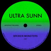 ULTRA SUNN - Broken Monsters