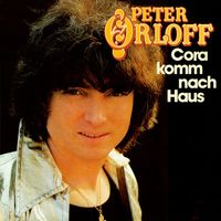 Peter Orloff - Cora komm nach Haus (Remastered 2023)