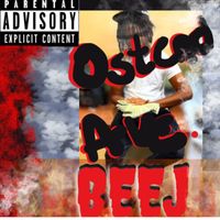 Beej - Ostend Ave. (Explicit)