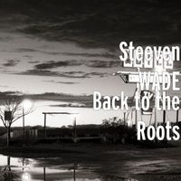 Steeven WADE - Back to the Roots