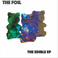 The Foil - The Edible - EP