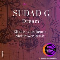 Sudad G - Dream (Remixes)