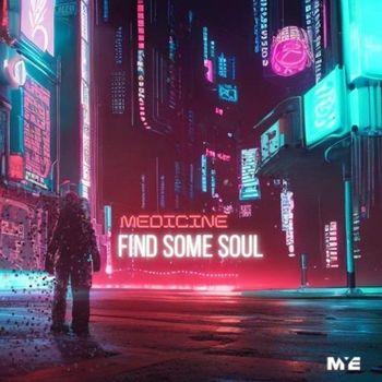 Medicine - Find Some Soul EP