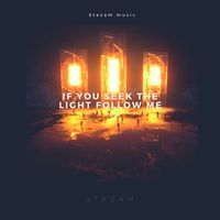 Stazam - If you seek the light follow me
