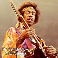 Jimi Hendrix - The Complete Live at Woodstock