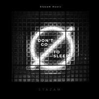 Stazam - Don't go to sleep