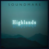Soundmare - Highlands
