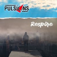 Pulsions - Respire