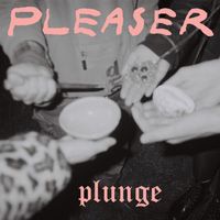 Pleaser - Plunge