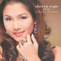 Sheryn Regis - What I Do Best