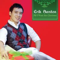 Erik Santos - All I Want This Christmas