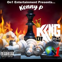 Kenny P - King of Cincinnati (Explicit)