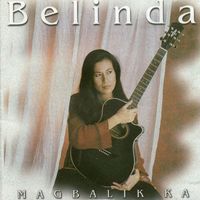 Belinda - Belinda (Magbalik Ka)