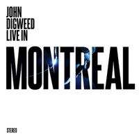 John Digweed - John Digweed: Live In Montreal