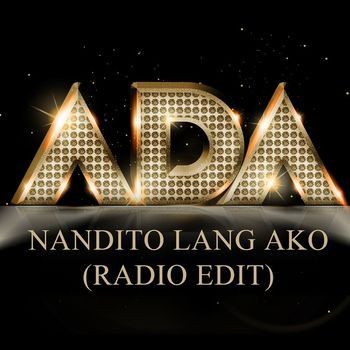 Ai-Ai Delas Alas - Nandito Lang Ako (Radio Edit)
