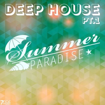Various Artists - Deep House Summer Paradise, Pt. 1