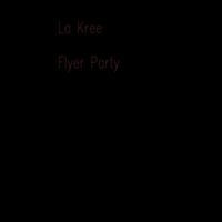 La Kree - Flyer Party