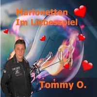 Tommy O. - Marionetten im Liebesspiel