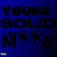 Duke - Young Solid Nigga (Explicit)