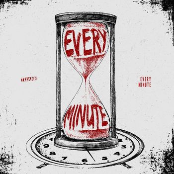 Tizane - Every Minute