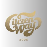 Citizen Way - 2006
