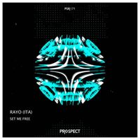 Rayo (ITA) - Set Me Free