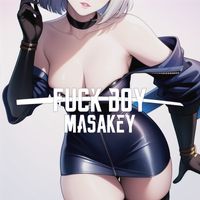 Masakey - Fuck Boy