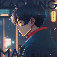 kaoringMachine - If We Had Money