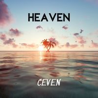 Ceven - heaven (Explicit)