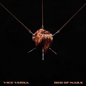Vice Versa - Bed of Nails (Explicit)