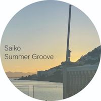 Saiko - Summer Groove