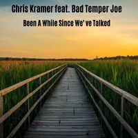 Chris Kramer - Been A While Since We've Talked