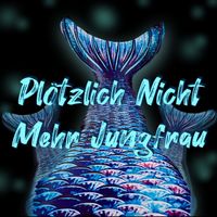 Medimeisterschaften Rostock - Plötzlich Nicht Mehr Jungfrau (Explicit)