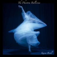 Karen Biehl - The Phantom Ballerina