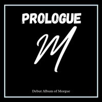 Morgue - Prologue (Explicit)