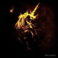 unknown - Like a Unicorn (Explicit)